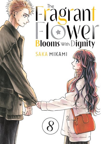 The Fragrant Flower Blooms with Dignity 8 — Saka Mikami