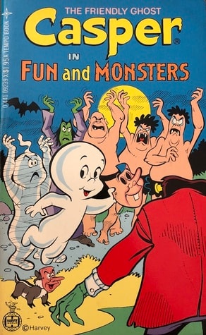 The Friendly Ghost Casper in Fun and Monsters — Unknown