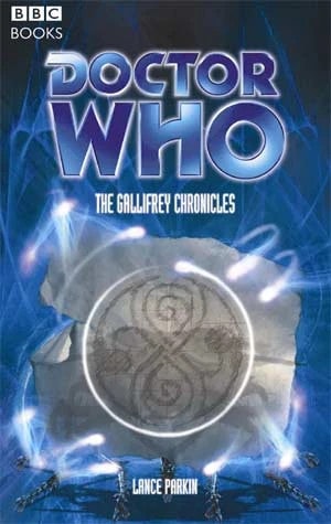 The Gallifrey Chronicles — Lance Parkin
