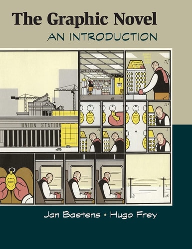 The Graphic Novel An Introduction — Jan Baetens