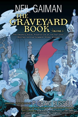 The Graveyard Book Graphic Novel: Volume 1 — Neil Gaiman