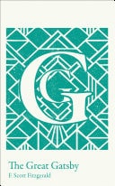 The Great Gatsby: A-level set text student edition (Collins Classroom Classics) — F. Scott Fitzgerald