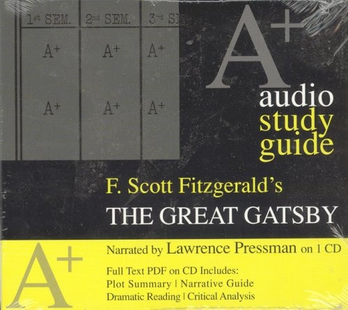 The Great Gatsby: An A+ Audio Study Guide — Fitzgerald, F. Scott
