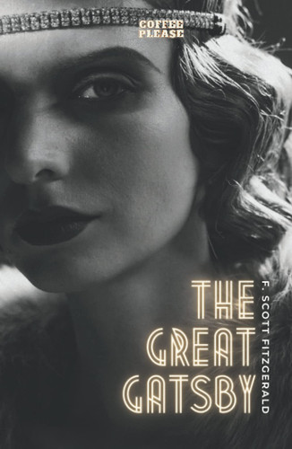 The Great Gatsby (Annotated) — F. Fitzgerald