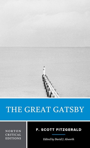 The Great Gatsby / Authoritative Text, Contexts, Criticism — Francis Scott Fitzgerald