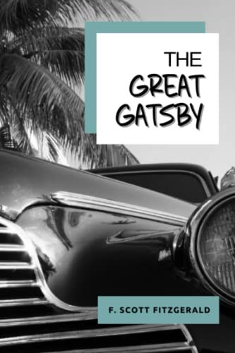 The Great Gatsby — F. Scott Fitzgerald
