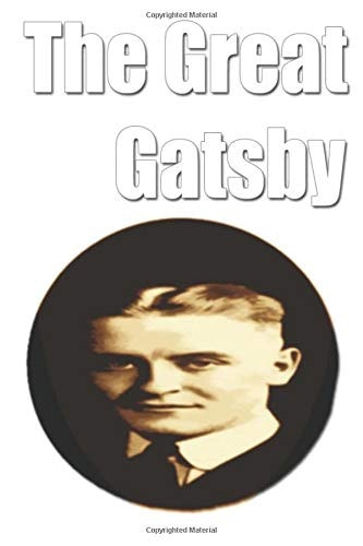 The Great Gatsby — Francis Scott Fitzgerald