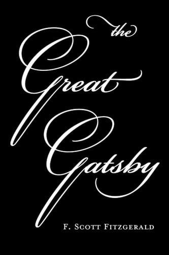 The Great Gatsby — Francis Scott Fitzgerald