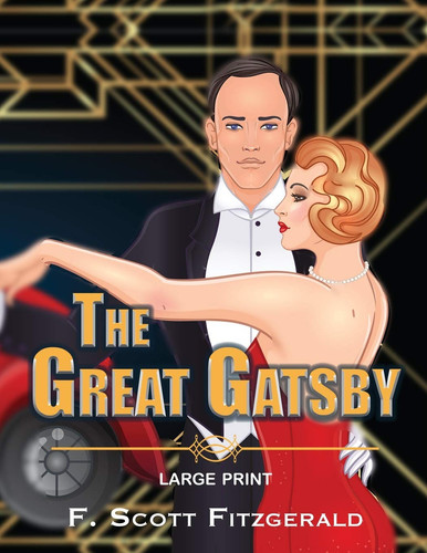 The Great Gatsby – Large Print — Francis Scott Fitzgerald