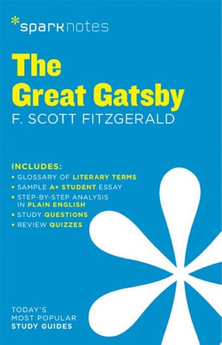 The Great Gatsby SparkNotes Literature Guide — SparkNotes