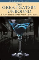 The Great Gatsby Unbound — F. Scott Fitzgerald