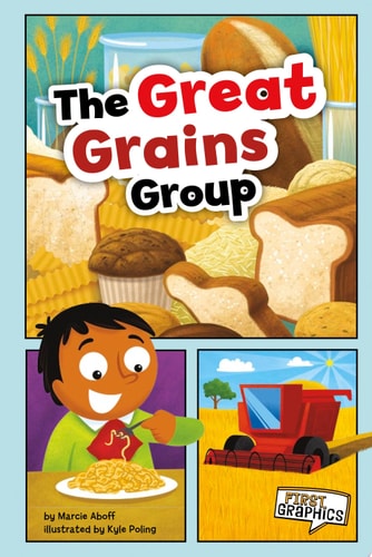 The Great Grains Group — Marcie Aboff