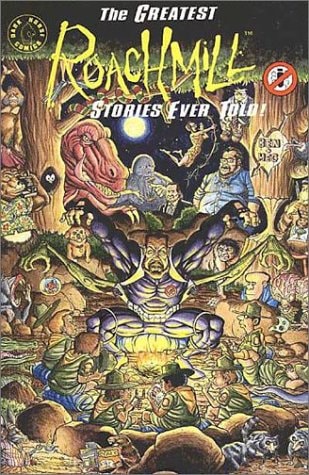The Greatest Roachmill Stories Ever Told! — Rich Hedden