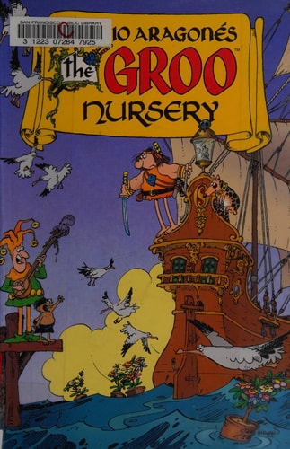 The Groo Nursery — Sergio Aragones