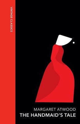 The Handmaid’s Tale The Iconic Sunday Times Bestseller That Inspired the Hit TV Series — Margaret Atwood