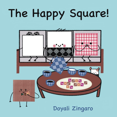 The Happy Square! — Doyali Zingaro