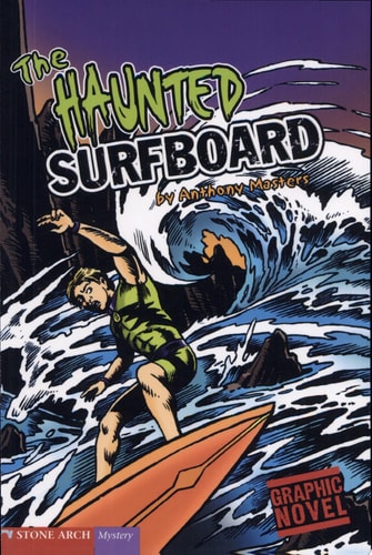 The Haunted Surfboard — Anthony Masters