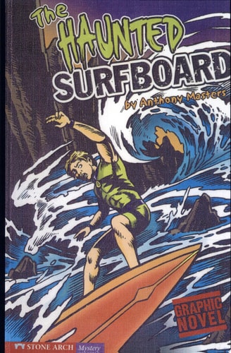 The Haunted Surfboard — Anthony Masters