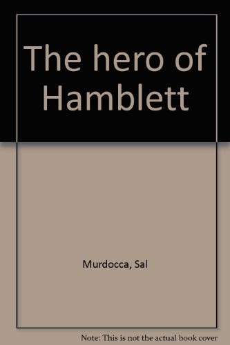 The hero of Hamblett — Murdocca, Sal