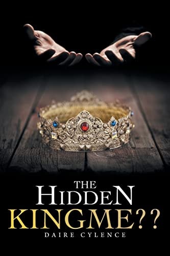 The Hidden Kingme?? — Daire Cylence