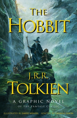 The Hobbit: A Graphic Novel — J. R. R. Tolkien