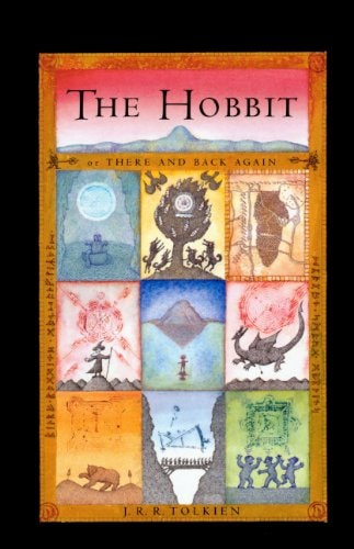 The Hobbit, Or, There and Back Again — John Ronald Reuel Tolkien