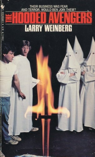 The Hooded Avengers — Larry Weinberg