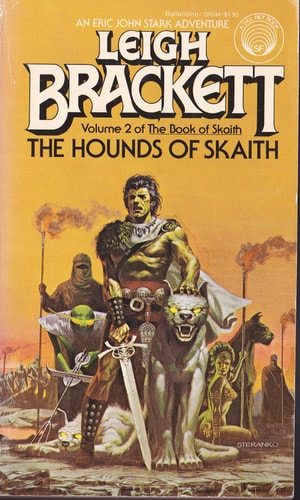 The Hounds of Skaith — Leigh Brackett