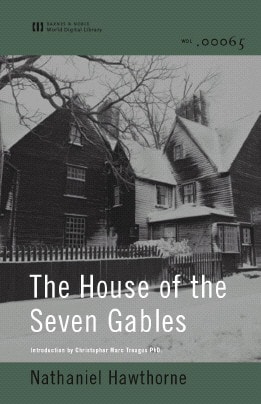 The House of the Seven Gables — Nathaniel Hawthorne