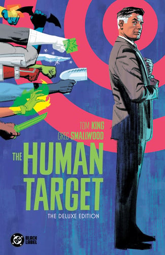The Human Target by Tom King and Greg Smallwood: the Deluxe Edition — Tom King