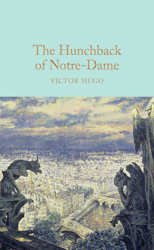 The Hunchback of Notre-Dame — Victor Hugo