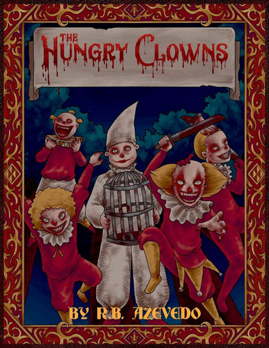 The Hungry Clowns — R. B. Azevedo