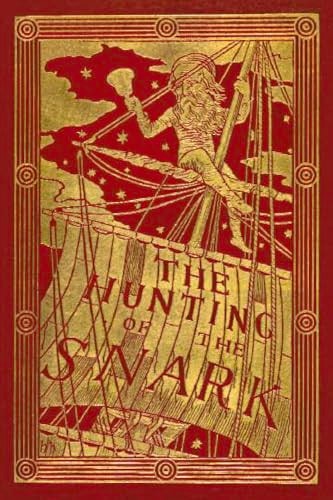 The Hunting of the Snark An Agony in Eight Fits — Lewis Carroll