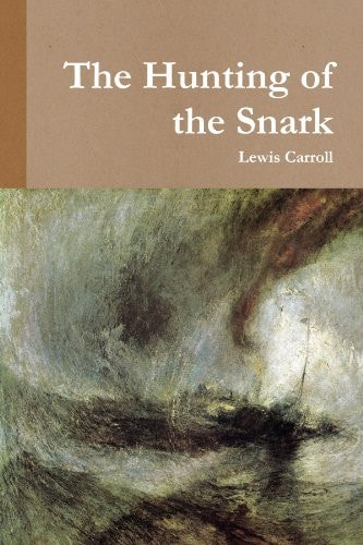 The Hunting of the Snark — Lewis Carroll