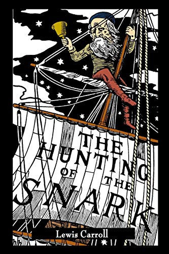 The Hunting of the Snark — Lewis Carroll