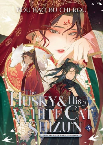 The Husky and His White Cat Shizun: Erha He Ta De Bai Mao Shizun (Novel) Vol. 5 — Rou Bao Bu Chi Rou