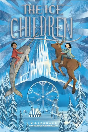 The Ice Children — M. G. Leonard