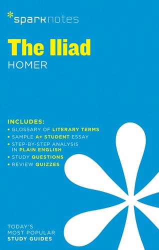 The Iliad SparkNotes Literature Guide — Sparknotes