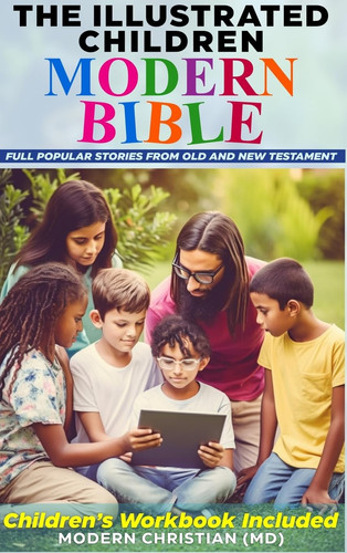 The Illustrated Children Modern Bible — Detrol-Modern Christian Press