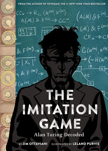 The Imitation Game Alan Turing Decoded — Jim Ottaviani