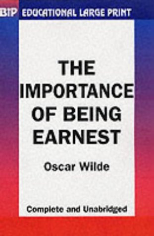 The Importance of Being Earnest — Oscar Wilde