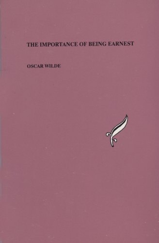 The Importance of Being Earnest — Wilde, Oscar