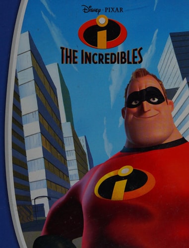 The Incredibles — Walt Disney Company