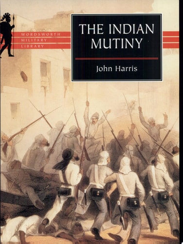 The Indian Mutiny — John Harris