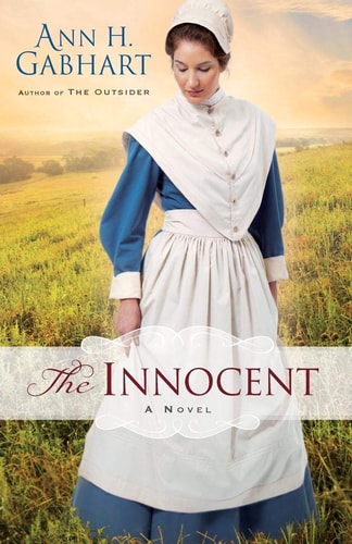 The Innocent A Novel — Ann H. Gabhart