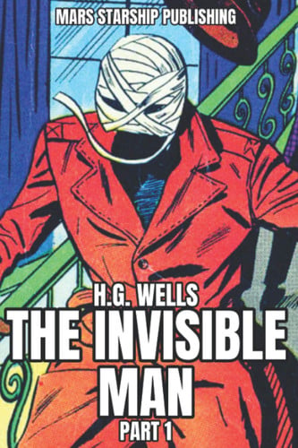 The Invisible Man — H. G. Wells