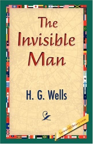 The Invisible Man — H. G. Wells