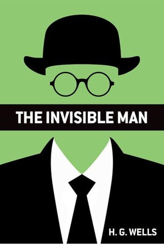 The Invisible Man — H. G. Wells