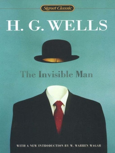The Invisible Man — H. G. Wells
