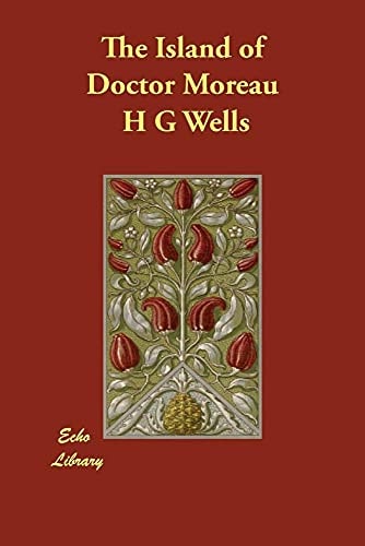 The Island of Doctor Moreau — H. G. Wells